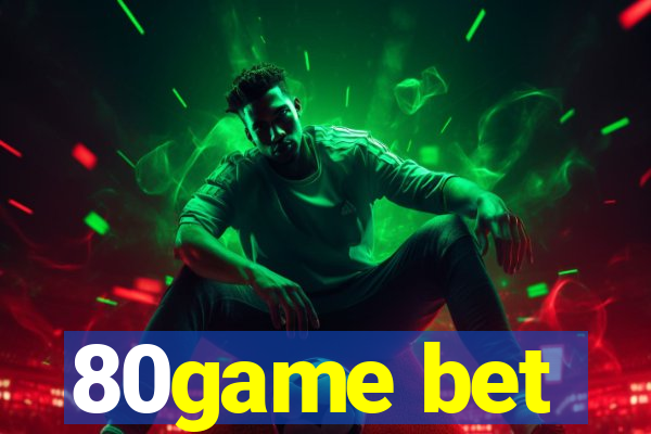 80game bet